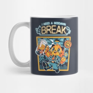 I Need a Break Mug